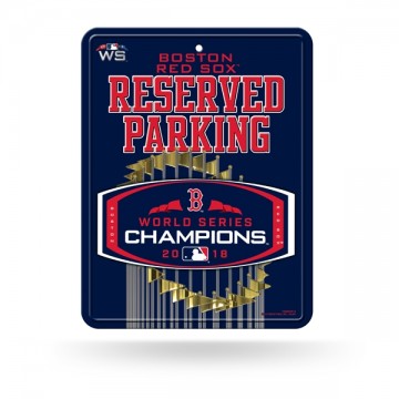 Boston Red Sox World Series Champs 2018 Metal Parking Sign 